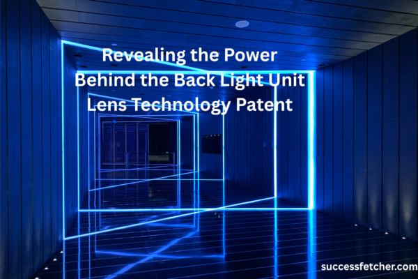 Advanced Back Light Unit Lens Technology Patent Enhancing Display Brightness & Efficiency