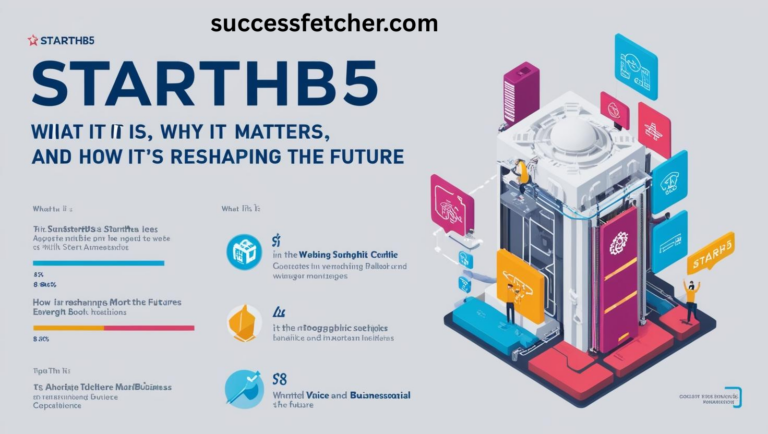 Starthb5: What It Is, Why It Matters, and How It’s Reshaping the Future